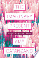 Catanzano, Amy: The Imaginary Present