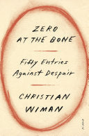 [12/03/24] Wiman, Christian: Zero at the Bone