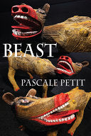 [07/08/25] Petit, Pascale: Beast