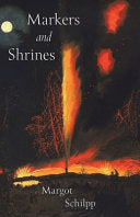 Schilpp, Margot: Markers and Shrines