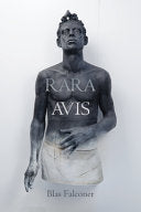 Falconer, Blas: Rara Avis