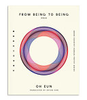 Eun, Oh / Ahn, Shyun (tr.): From Being to Being