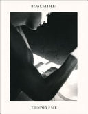 Hervé Guibert / Pichini, Christine (tr.): The Only Face