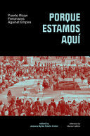 [11/11/25] Pabón-Colón, Jessica Nydia (ed.): Porque Estamos Aquí: Puerto Rican Feminisms Against Empire