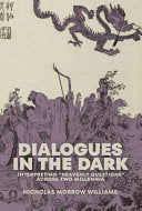 Williams, Nicholas Morrow: Dialogues in the Dark: Interpreting 