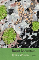 Wilson, Emily: Burnt Mountain