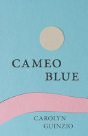 [02/19/26] Guinzio, Carolyn: Cameo Blue