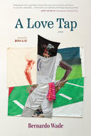 [10/21/25] Wade, Bernardo: A Love Tap