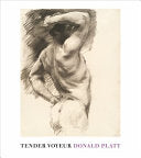 [08/19/25] Platt, Donald: Tender Voyeur