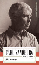 Sandburg, Carl: Carl Sandburg: Selected Poems