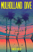 Roveto, Vanessa: Mulholland Dive