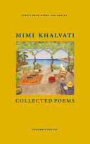 Khalvati, Mimi: Collected Poems