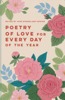 [11/12/24] Hunter, Jane McMorland: Poetry of Love for Every Day of the Year (HB)