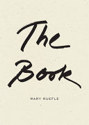 [03/04/25] Ruefle, Mary: The Book