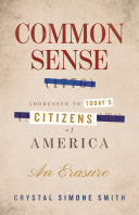 [03/24/26] Smith, Crystal Simone: Common Sense (1776), Addressed to Today's Citizens of America (HB)