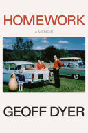 Dyer, Geoff: Homework (HB)