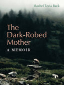 [02/10/26] Back, Rachel Tzvia: The Dark-Robed Mother