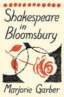 Garber, Marjorie: Shakespeare in Bloomsbury