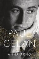 [06/09/26] Arno, Anna: Paul Celan: A Life (HB)