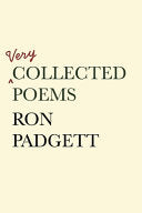 [11/18/25] Padgett, Ron: Very Collected Poems