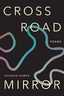 Ahmed, Hussain: Crossroad Mirror