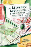 Ison, Liz (ed.): A Literary Letter for Every Day of the Year (HB)