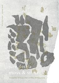 Detala, Jure: Moss and Silver