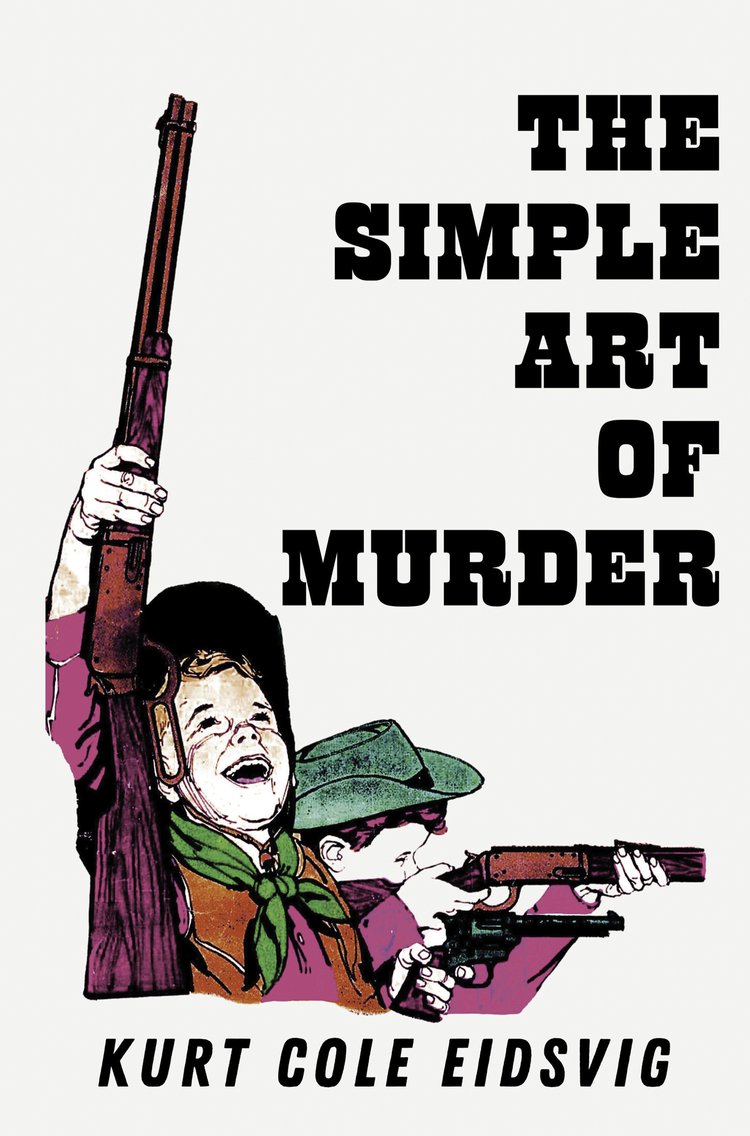 Eidsvig, Kurt Cole: The Simple Art of Murder