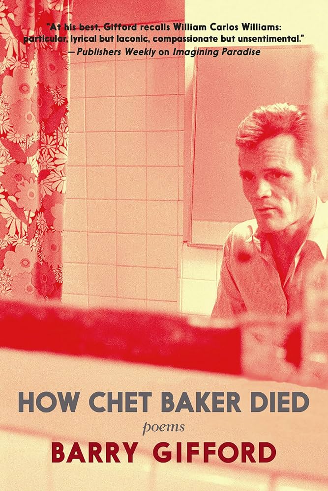 Gifford, Barry: How Chet Baker Died