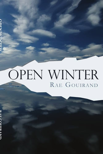 Gouirand, Rae: Open Winter