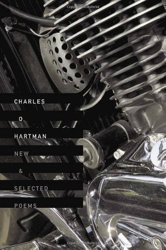 Hartman, Charles O.: New and Selected Poems [used paperback]