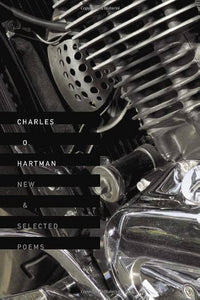 Hartman, Charles O.: New and Selected Poems [used paperback]