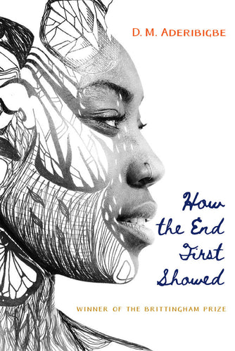 Aderibigbe, D.M.: How the End First Showed