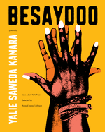 Saweda Kamara, Yalie: Besaydoo