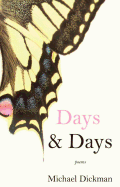 Dickman, Michael: Days & Days (HC)