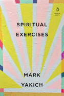 Yakich, Mark: Spiritual Exercises