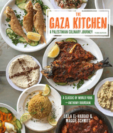 [W4G] El-Haddad, Laila: The Gaza Kitchen: A Palestinian Culinary Journey