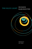 [W4G] Barghouthi, Hussein: The Blue Light