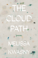 Kwasy, Melissa: Cloud Path