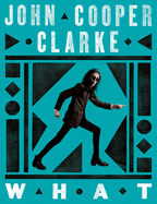 Cooper Clarke, John: What
