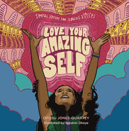 Jones-Quartey, Ofosu: Love Your Amazing Self (HB)