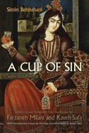 Behbahani, Simin: A Cup of Sin