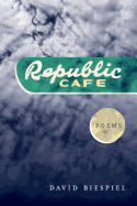 Biespiel, David. Republic Cafe (HC)