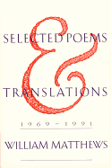 Matthews, William: Selected Poems & Translations 1969-1991 [used paperback]
