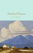 Yeats, W. B.: Selected Poems (HC)