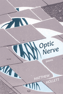 Hollett, Matthew: Optic Nerve