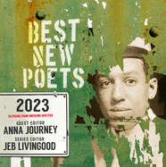 Journey, Anna (ed.): Best New Poets 2023: 50 Poems from Emerging Writers