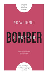 Brandt, Per Aage: If I Were a Suicide Bomber [used paperback]