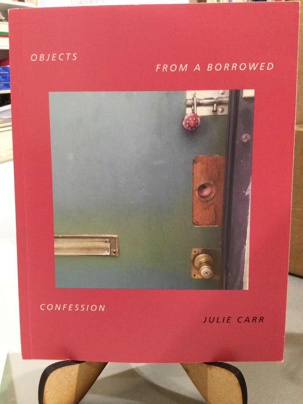 [Rare] Carr, Julia: Objects From a Borrowed Confession [used paperback]