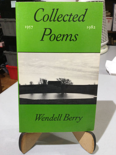 Berry, Wendell: Collected Poems, 1957-1982 [used paperback]